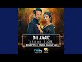 Dil Awaiz (Original Score)