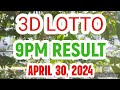 3D LOTTO SWERTRES RESULT TODAY 9PM DRAW APRIL 30, 2024 PCSO 3D LOTTO RESULT TODAY