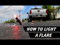 How to Light a Road Flare