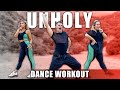 Unholy - @samsmith & Kim Petras | @CalebMarshall | Dance Workout