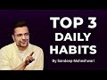Top 3 Daily Habits - By Sandeep Maheshwari | Motivational Video | Hindi
