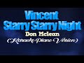 VINCENT (Starry Starry Night) - Don Mclean (KARAOKE PIANO VERSION)