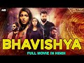 BHAVISHYA - Superhit Full Hindi Dubbed Movie | South Indian Movies Dubbed In Hindi Full Movie