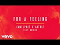 CamelPhat, ARTBAT - For A Feeling (Extended Mix) [Audio] ft. RHODES