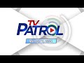 TV Patrol Livestream | March 7, 2024 Full Episode Replay