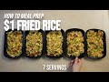How To Meal Prep FRIED RICE For Only $1
