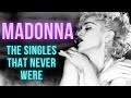Madonna - The Singles That Never Were (Megamix)