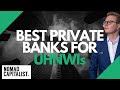 The Best Private Banks for Wealthy People