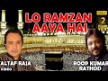 Lo Ramzan Aaya Hai - Roop Kumar Rathod & Altaf Raja (Ramzan Ki Raatein)
