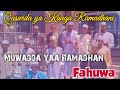 Qaswida ya Kuaga Ramadhani: Ustadh Abdulrahim Muhammad Saiid Almarzuuq