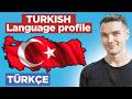 TURKISH - A Language Profile | (TÜRKÇE)