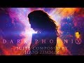 Dark Phoenix — Soundtrack Suite — Hans Zimmer