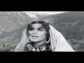 CHALO ACHA HOVA TUM BHOOL GAYE - NOOR JEHAN - PAKISTANI FILM LAKHON MAIN AIK