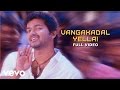 Suraa - Vangakadal Yellai Video | Mani Sharma