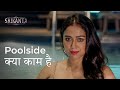 Poolside क्या काम है ft Sohini, Rishav | Romance Scene | Srikanta | hoichoi