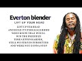 Everton Blender - lift up your head | lyric video