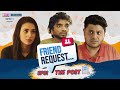 Friend Request | Web Series | E01 - The Post | Ft. Badri, Anjali, Chote Miyan | RVCJ Originals