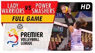 Lady Warriors vs. Power Smashers | Full Game | 2nd Set | PVL Reinforced Conference | June 6, 2017