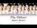 Super Junior (슈퍼주니어) – No Other (너 같은 사람 또 없어) (Color Coded Lyrics) [Han/Rom/Eng]