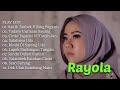 Rayola - Kumpulan Lagu Minang Populer terbaru | Lagu Minang