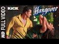 Hangover  Full Song | Kick | Salman Khan & Shreya Ghoshal... Premium Music PM