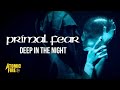 PRIMAL FEAR - Deep In The Night (Official Music Video)