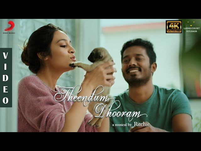 Theendum Dhooram Music Video | Mervin Solomon | Ritchie | Darshan Baskar, Saathvika Raj Theendum Dhooram Music Video | Mervin Solomon | Ritchie | Darshan Baskar, Saathvika Raj