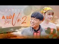 [Parody Tết] A LỬ BẮT VỢ 2 - Trung Ruồi x DJ Alexa | Nhạc Xuân Parody