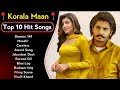 Best Of Korala Maan Songs | Latest PunjabiSongs Korala Maan Songs |All Hits Of KoralaMaan Songs