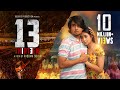 13 Thirteen | 4k  | Assamese Film | Rabbani Soyam & Boibhabi Goswami | Buddies Production