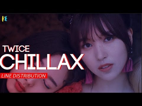 Download TWICE(트와이스) - Chillax | Line Distribution free