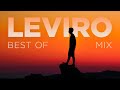 Leviro • Best of Mix 2022 • Deep Chill House Mix • Relaxing Chill Out • Leviro Discography