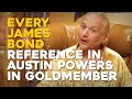 EVERY 007 REFERENCE | Austin Powers in Goldmember