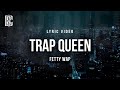 Trap Queen - Fetty Wap | Lyric Video