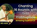 Srila Prabhupada Japa 16 rounds | Prabhupada Chanting 16 rounds | Srila Prabhupada Japa Video