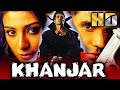 Khanjar (HD) - Bollywood Superhit Action Movie |Suniel Shetty, Tabu, Gulshan Grover, Laxmikant Berde