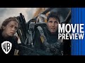 Live Die Repeat: Edge Of Tomorrow | Full Movie Preview | Warner Bros. Entertainment
