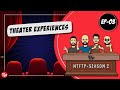 Theater Experiences | #NTFTP S2E3