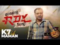 RDX ന്റെ കിടിലൻ പാരഡിയുമായി K7 മാമ്മൻ😂😂😂 | Keshavan Maman | Funs Up On a Time