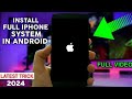 Install iOS 17 System In Any Android | iOS on Android 2024