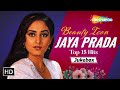 Best of Jaya Prada | Top 15 Hit Songs | Birthday Special HD Songs | Bollywood Superhit Songs Jukebox