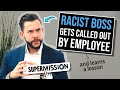 RACIST Boss Makes His Employees Uncomfortable 💔 | Supermission