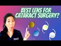 What Lens Should I Choose For Cataract Surgery? | Ophthalmologist Discusses Your Lens Options!