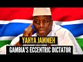 Yahya Jammeh: Gambian Dictator who claimed to cure HIV/AIDS | African Biographics
