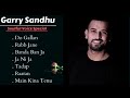 Garry Sandhu All Hit's Songs [ Audio Jukebox ] New Panjabi Love Songs