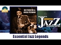 Ben Webster & Oscar Peterson - Essential Jazz Legends (Full Album / Album complet)