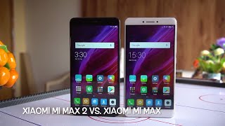 Xiaomi Mi Max 2 vs Mi Max Comparison - What
