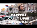 What are the biggest Dutch culture shocks?