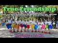 True Friendship/Line Dance/Choreo  Jose Miguel Belloque Vane(NL) & Ivonne Verhagen(NL)/April 2024