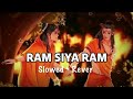Ram siya Ram | Lofi Version | Mangal bhavan amangal Hari #lofi #newlofisongs #ramsiyaram #ramayan